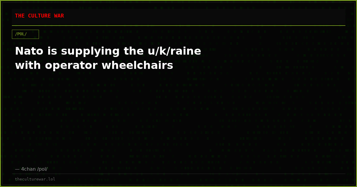 Nato is supplying the u/k/raine with operator wheelchairs