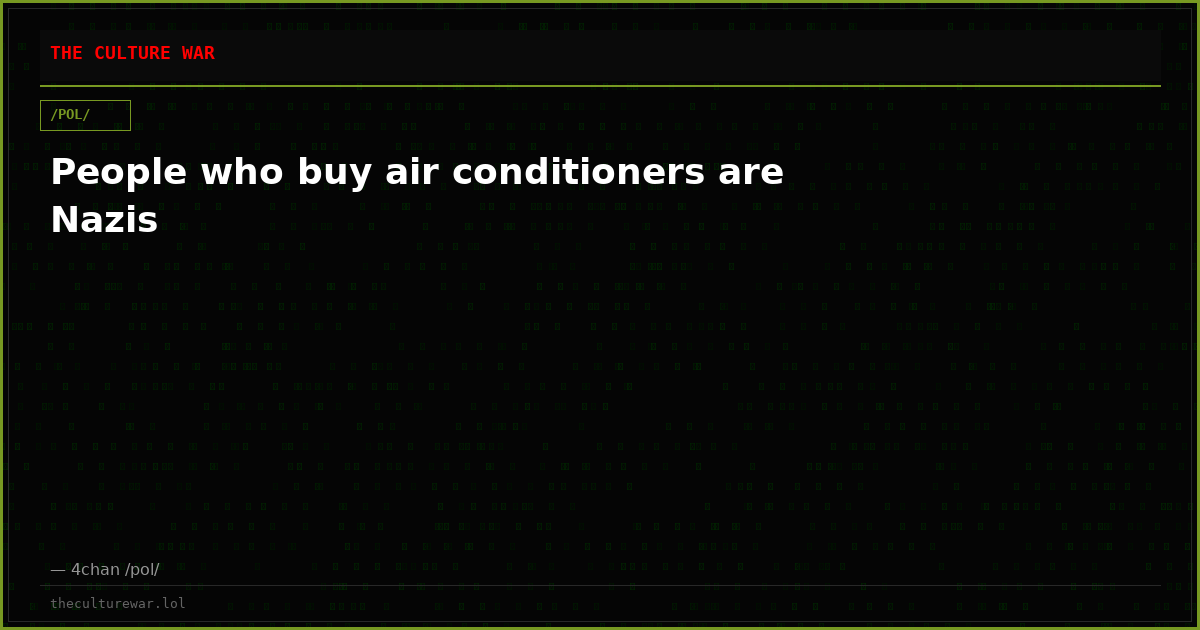 People who buy air conditioners are Nazis