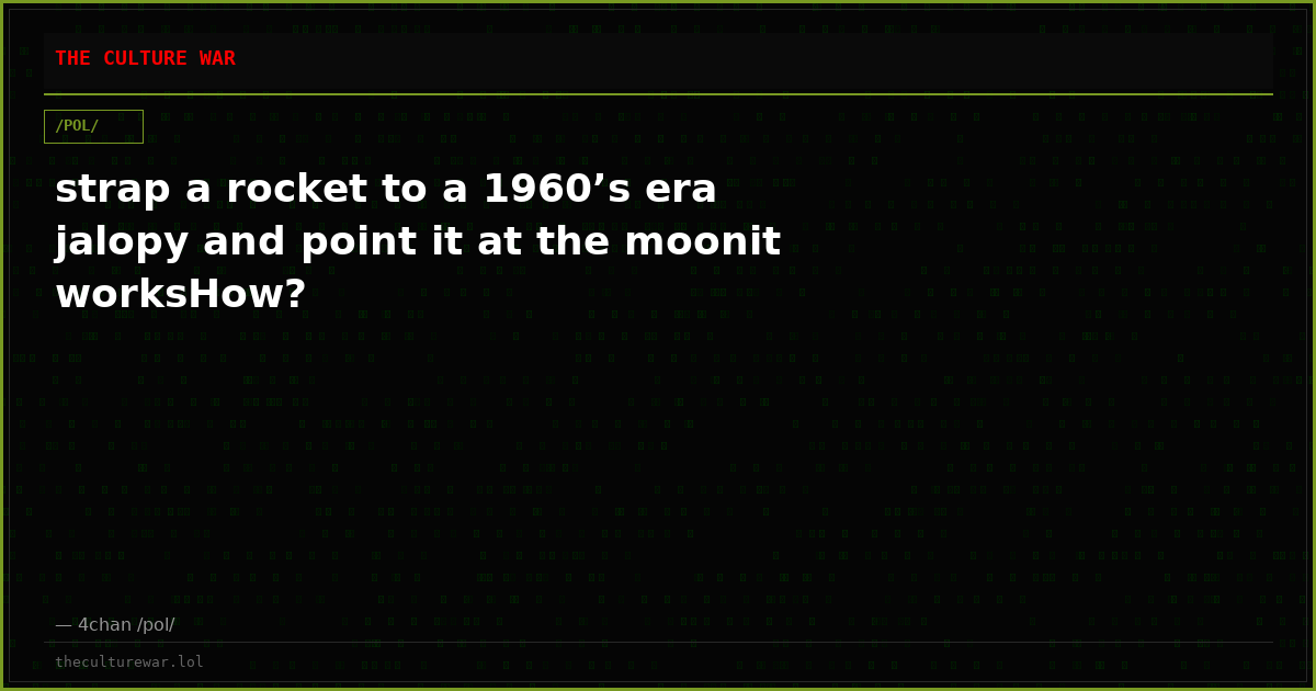 strap a rocket to a 1960’s era jalopy and point it at the moonit worksHow?