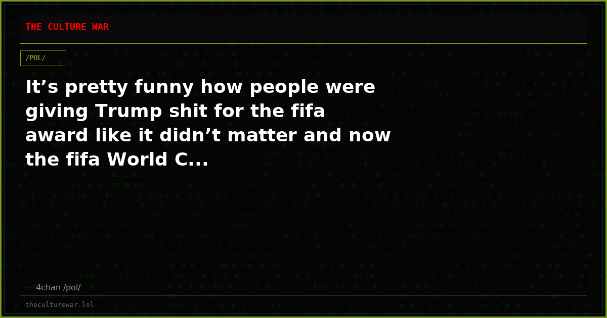 It’s pretty funny how people were giving Trump shit for the fifa award like it didn’t matter and now the fifa World C...