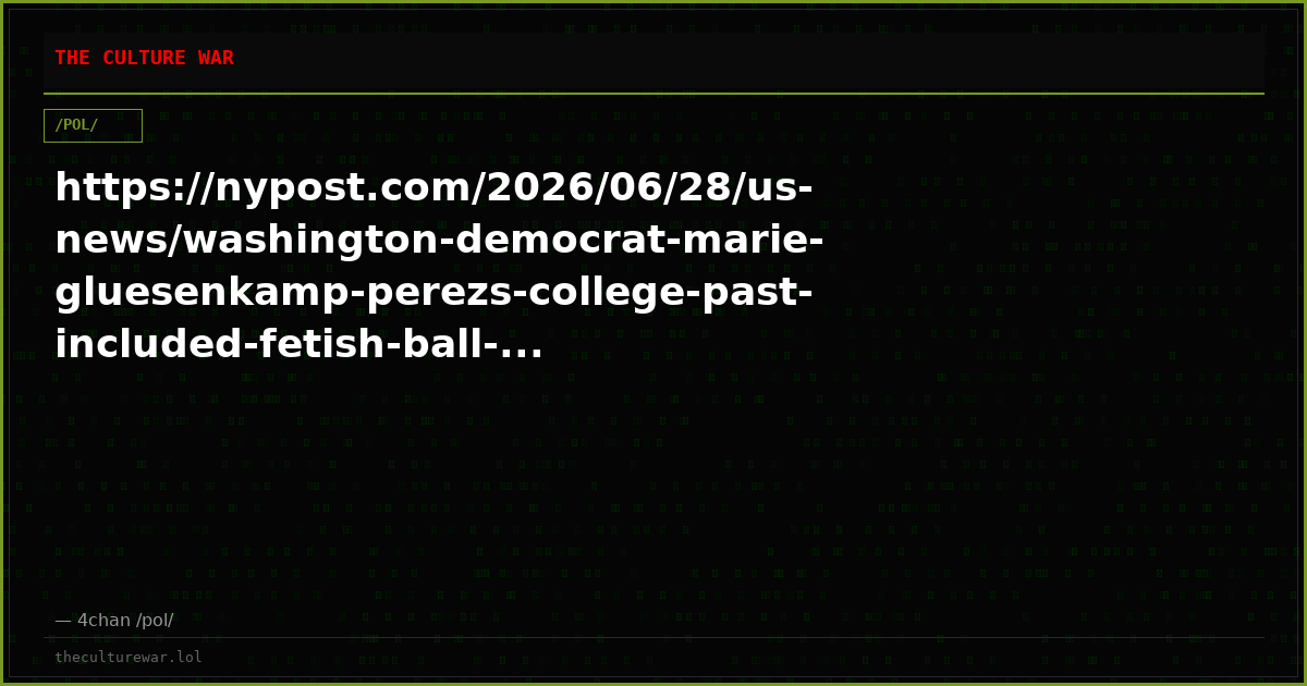 https://nypost.com/2026/06/28/us-news/washington-democrat-marie-gluesenkamp-perezs-college-past-included-fetish-ball-...