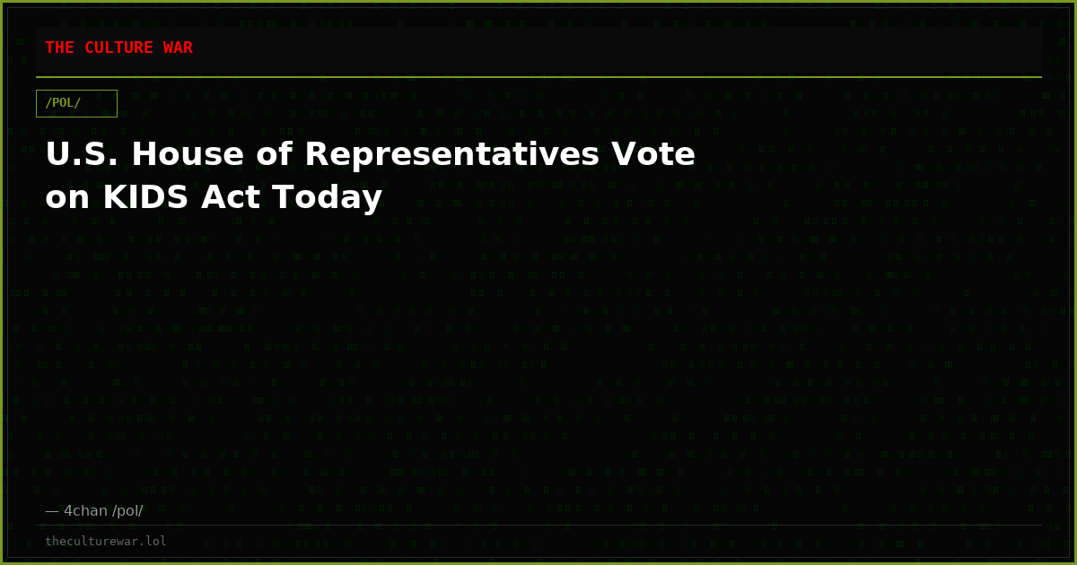 U.S. House of Representatives Vote on KIDS Act Today
