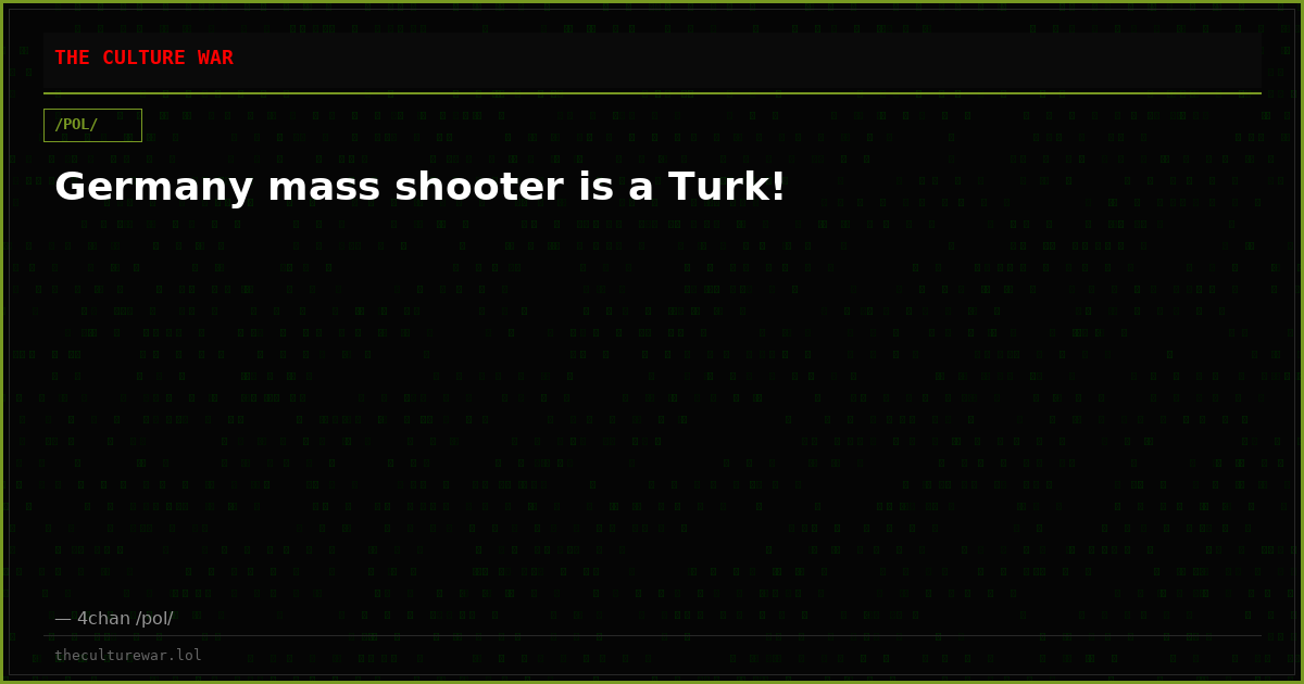 Germany mass shooter is a Turk!