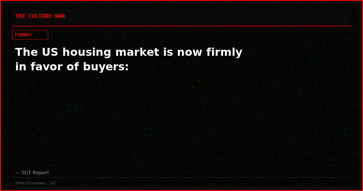 The US housing market is now firmly in favor of buyers: