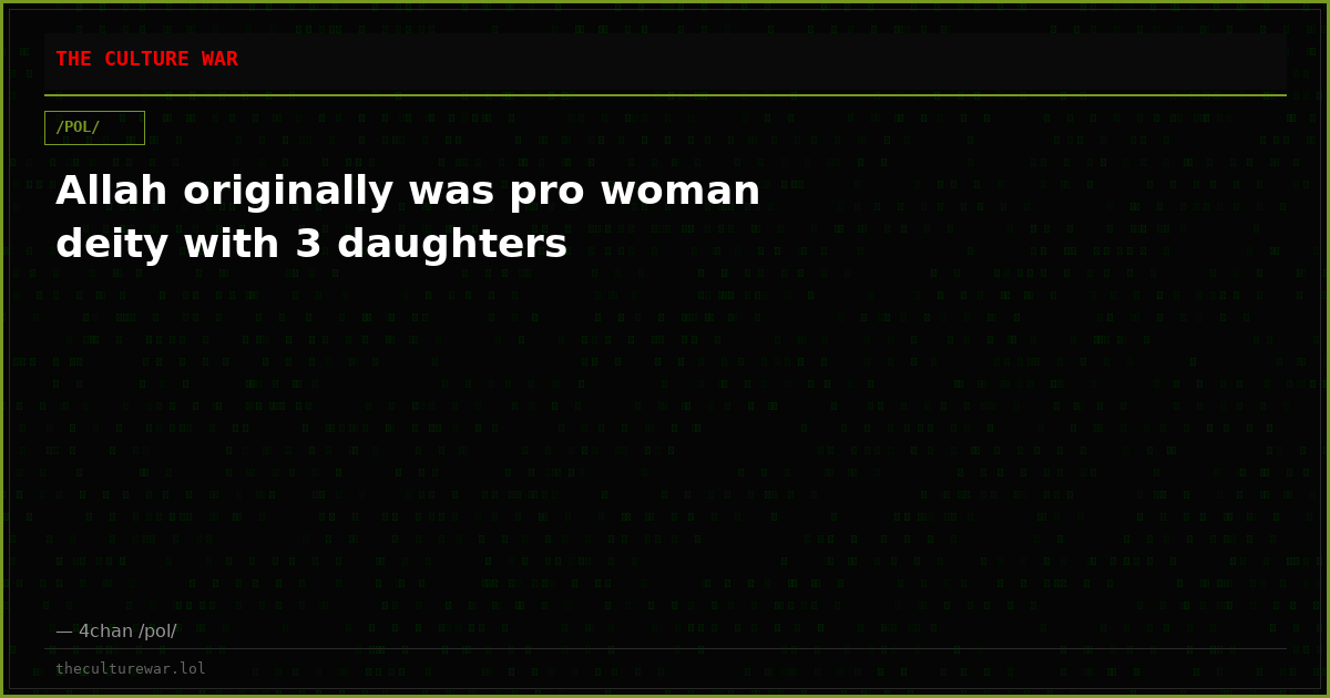 Allah originally was pro woman deity with 3 daughters