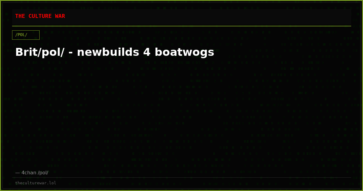 Brit/pol/ - newbuilds 4 boatwogs