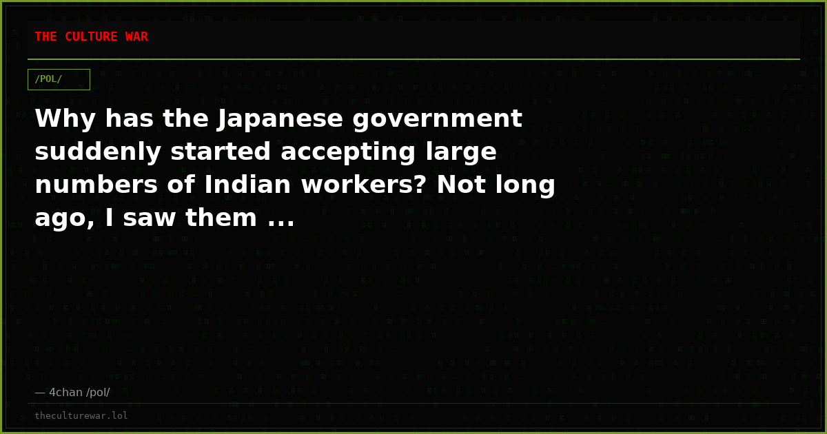 Why has the Japanese government suddenly started accepting large numbers of Indian workers? Not long ago, I saw them ...