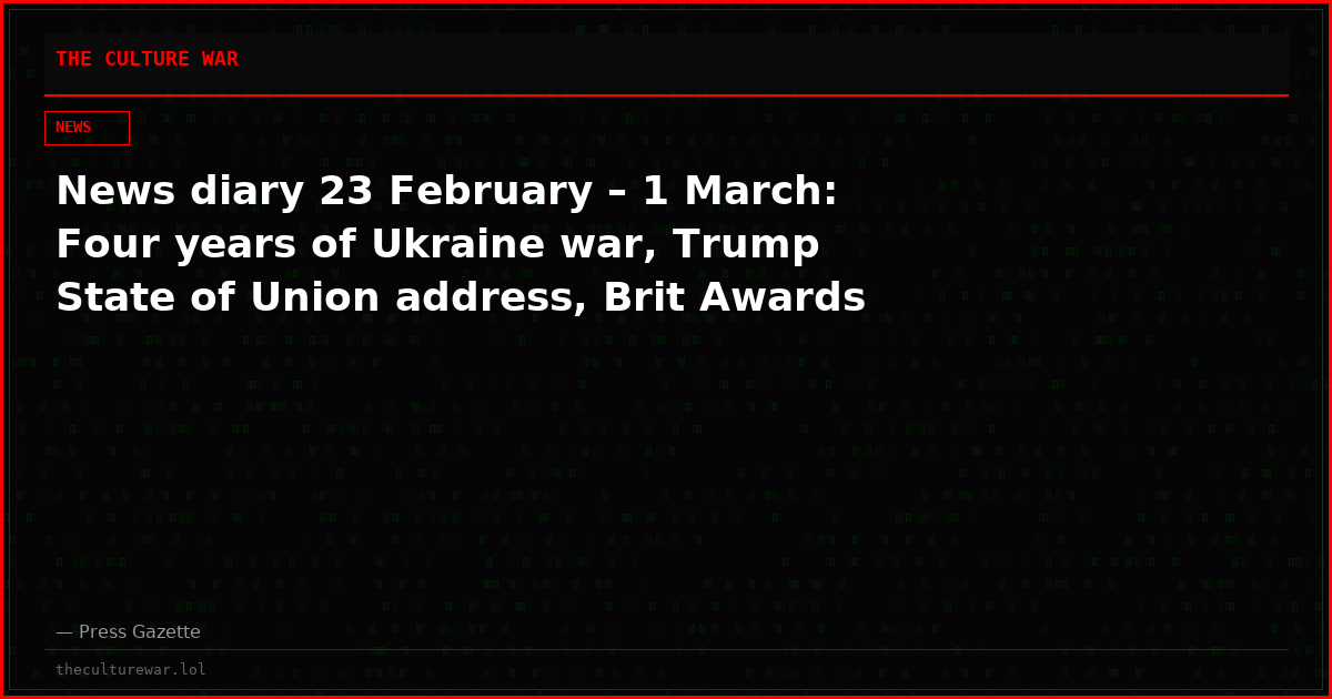 News diary 23 February – 1 March: Four years of Ukraine war, Trump State of Union address, Brit Awards