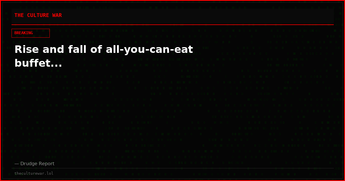 Rise and fall of all-you-can-eat buffet...