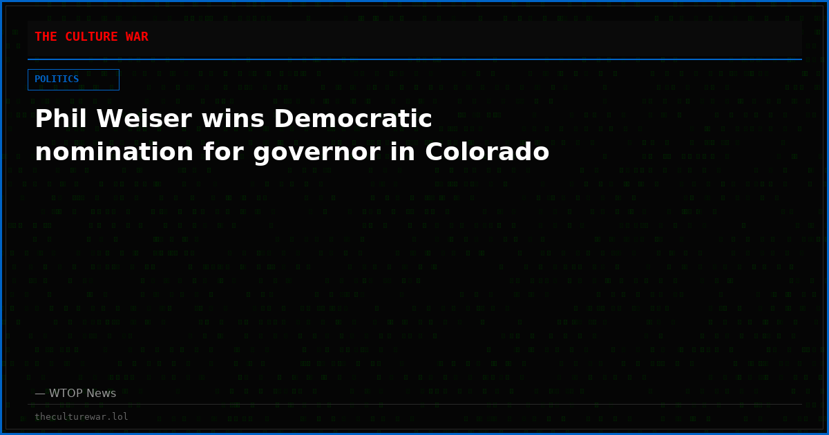 Phil Weiser wins Democratic nomination for governor in Colorado