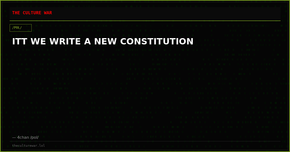 ITT WE WRITE A NEW CONSTITUTION