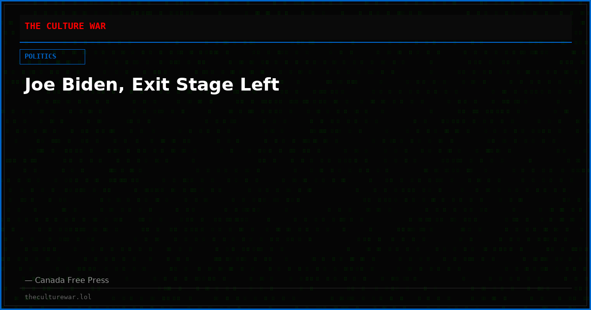 Joe Biden, Exit Stage Left
