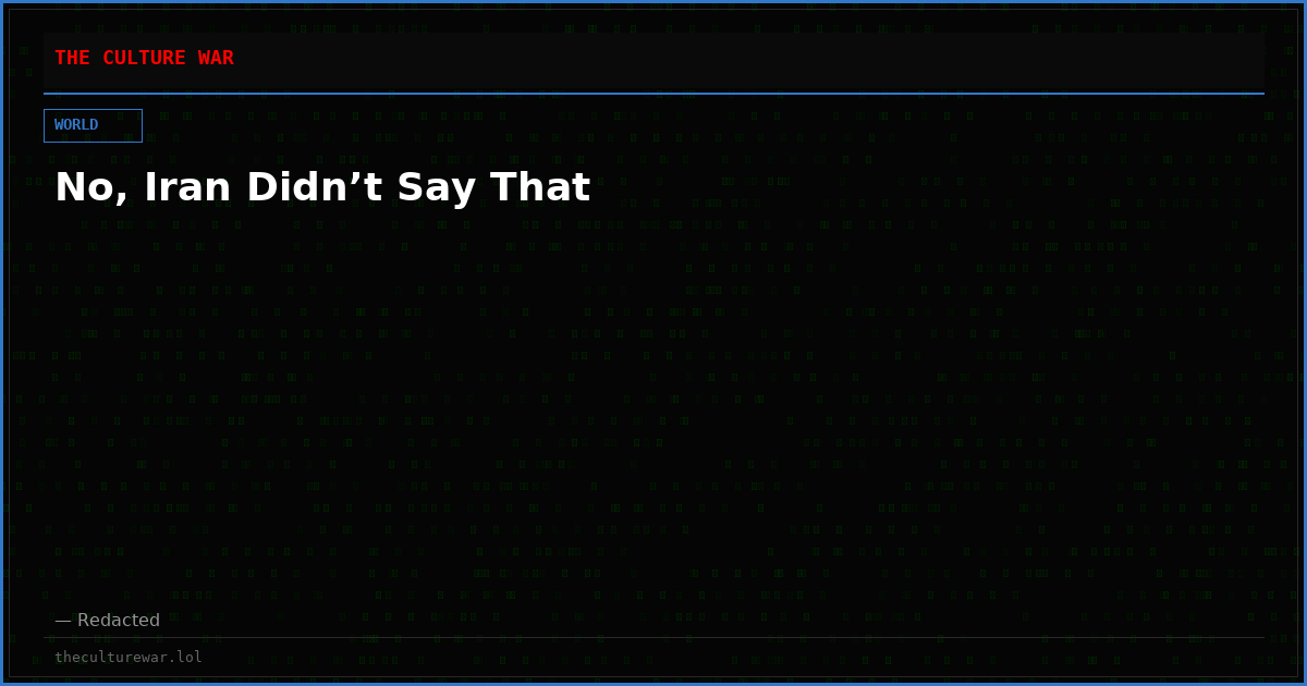 No, Iran Didn’t Say That