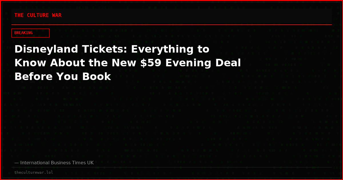 Disneyland Tickets: Everything to Know About the New $59 Evening Deal Before You Book