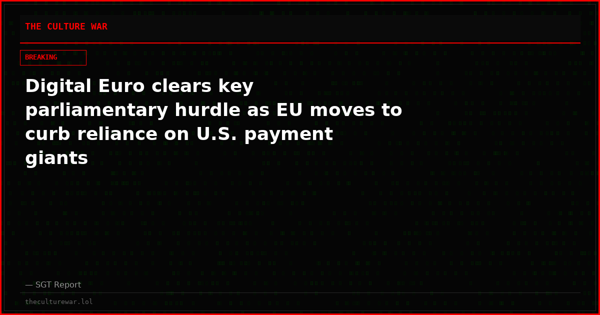 Digital Euro clears key parliamentary hurdle as EU moves to curb reliance on U.S. payment giants