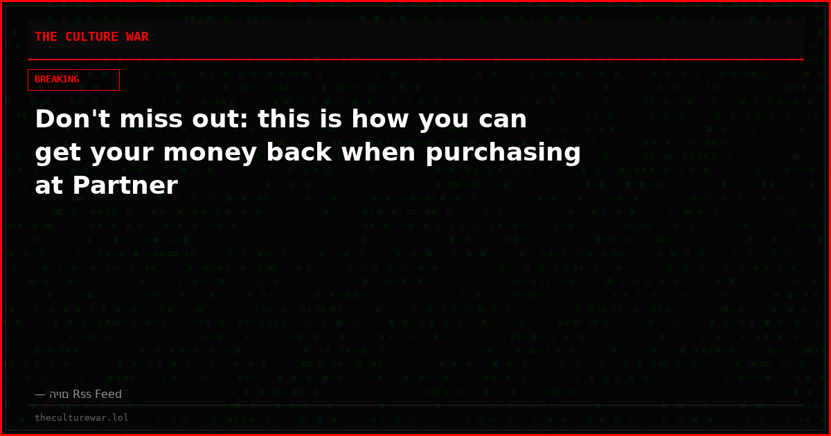 Don't miss out: this is how you can get your money back when purchasing at Partner