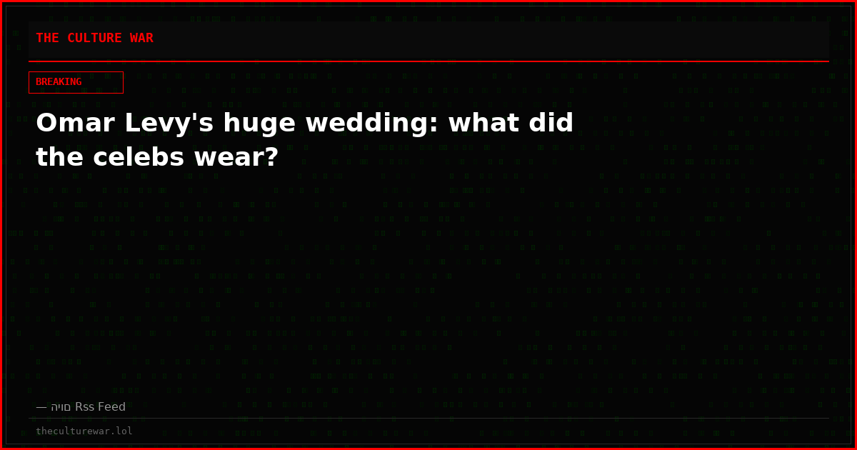 Omar Levy's huge wedding: what did the celebs wear?
