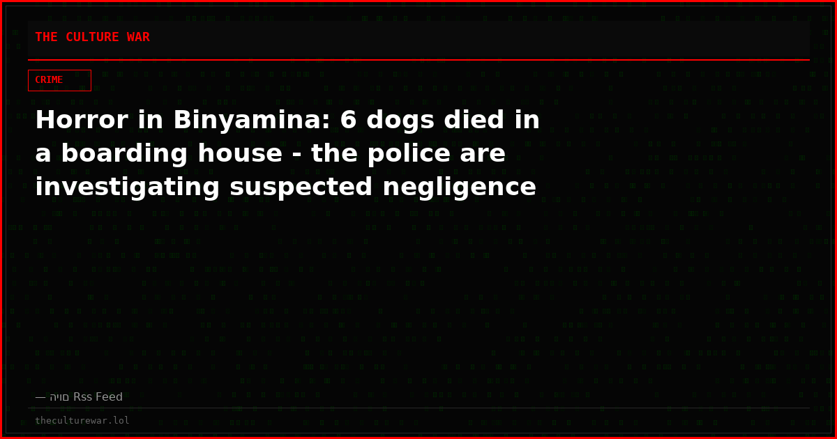 Horror in Binyamina: 6 dogs died in a boarding house - the police are investigating suspected negligence