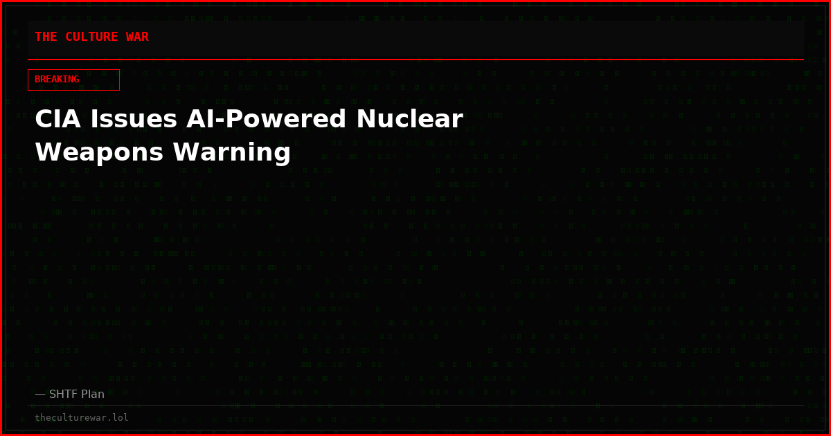 CIA Issues AI-Powered Nuclear Weapons Warning