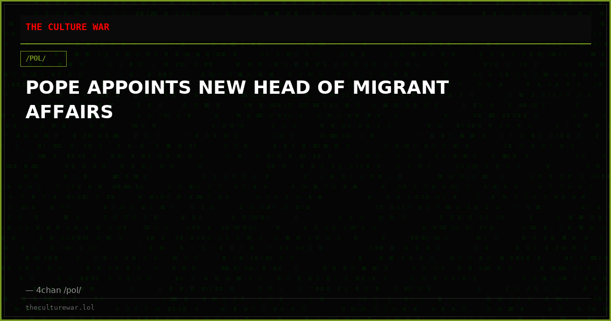 POPE APPOINTS NEW HEAD OF MIGRANT AFFAIRS