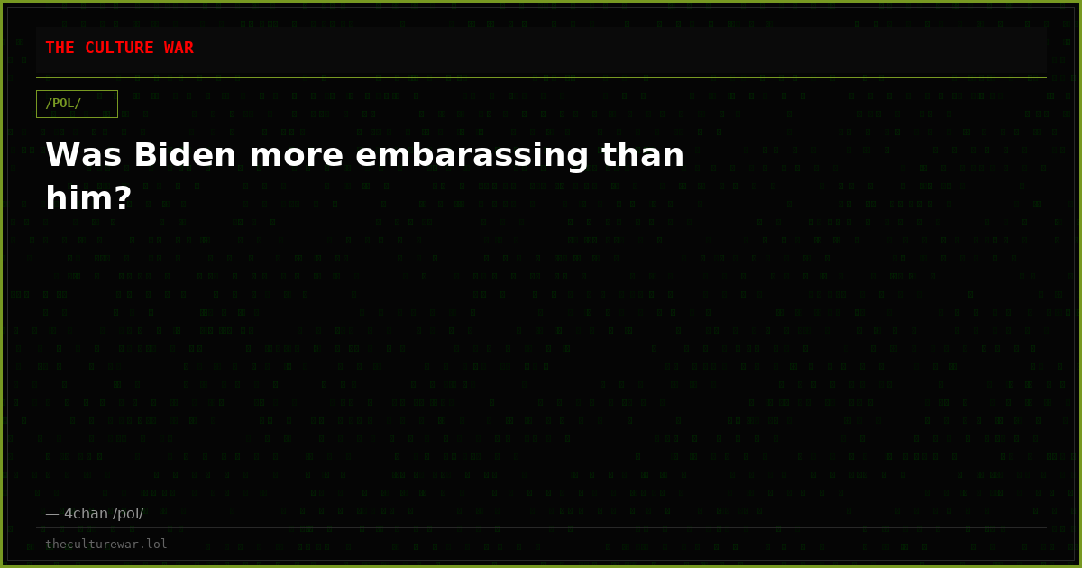 Was Biden more embarassing than him?