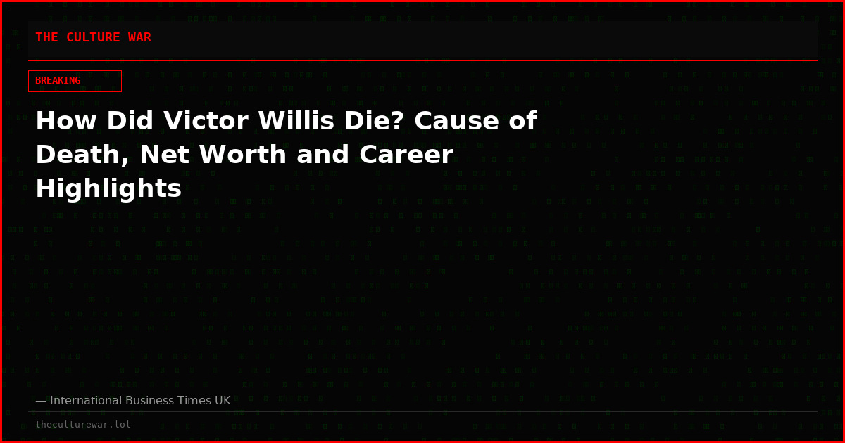 How Did Victor Willis Die? Cause of Death, Net Worth and Career Highlights