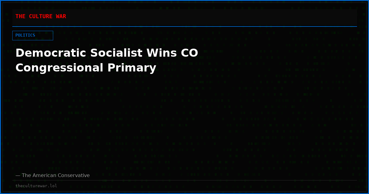 Democratic Socialist Wins CO Congressional Primary