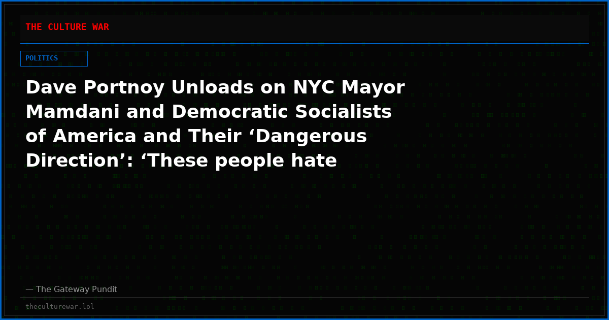 Dave Portnoy Unloads on NYC Mayor Mamdani and Democratic Socialists of America and Their ‘Dangerous Direction’: ‘These people hate America’