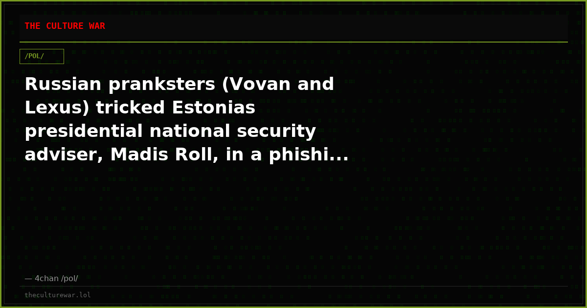 Russian pranksters (Vovan and Lexus) tricked Estonias presidential national security adviser, Madis Roll, in a phishi...