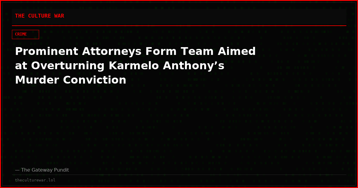 Prominent Attorneys Form Team Aimed at Overturning Karmelo Anthony’s Murder Conviction