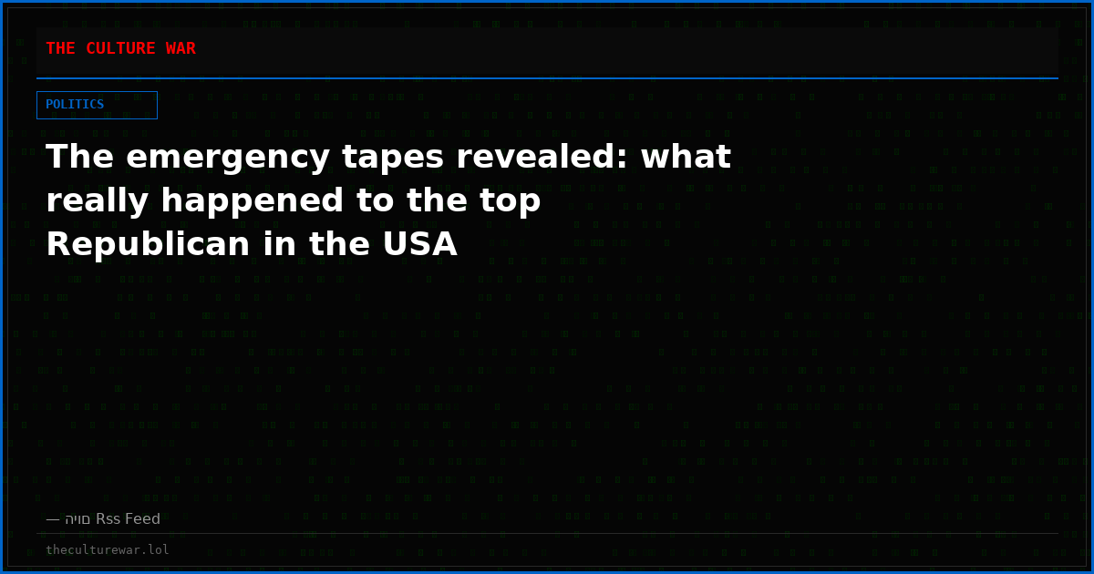 The emergency tapes revealed: what really happened to the top Republican in the USA