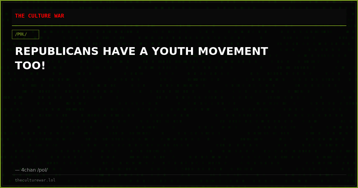 REPUBLICANS HAVE A YOUTH MOVEMENT TOO!