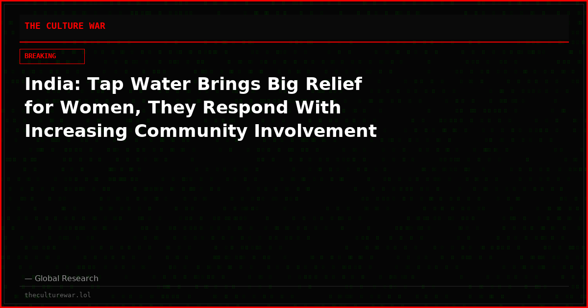 India: Tap Water Brings Big Relief for Women, They Respond With Increasing Community Involvement
