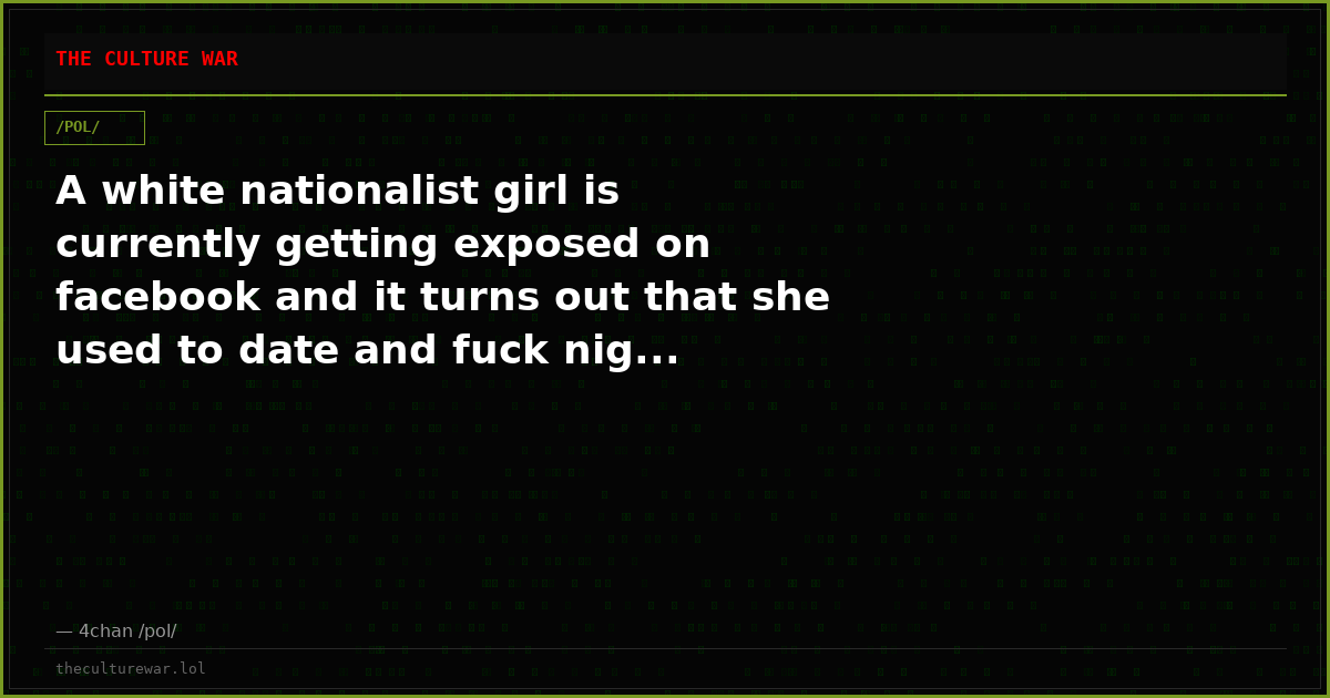 A white nationalist girl is currently getting exposed on facebook and it turns out that she used to date and fuck nig...