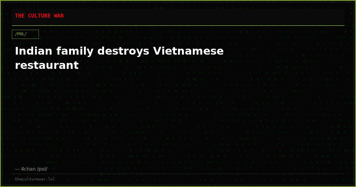 Indian family destroys Vietnamese restaurant