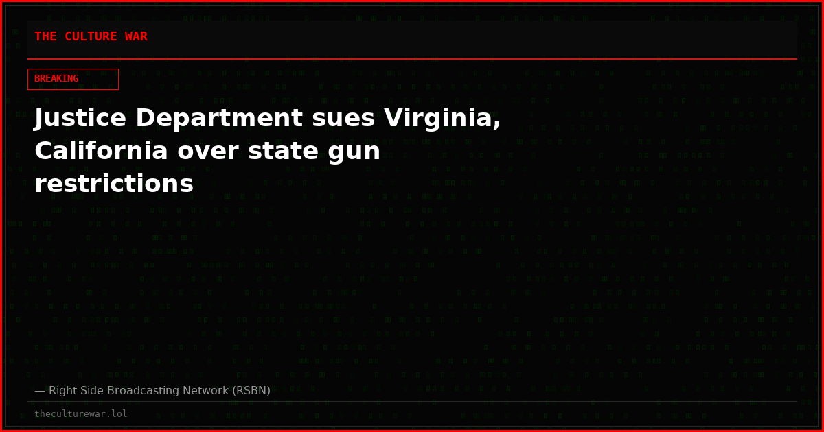 Justice Department sues Virginia, California over state gun restrictions