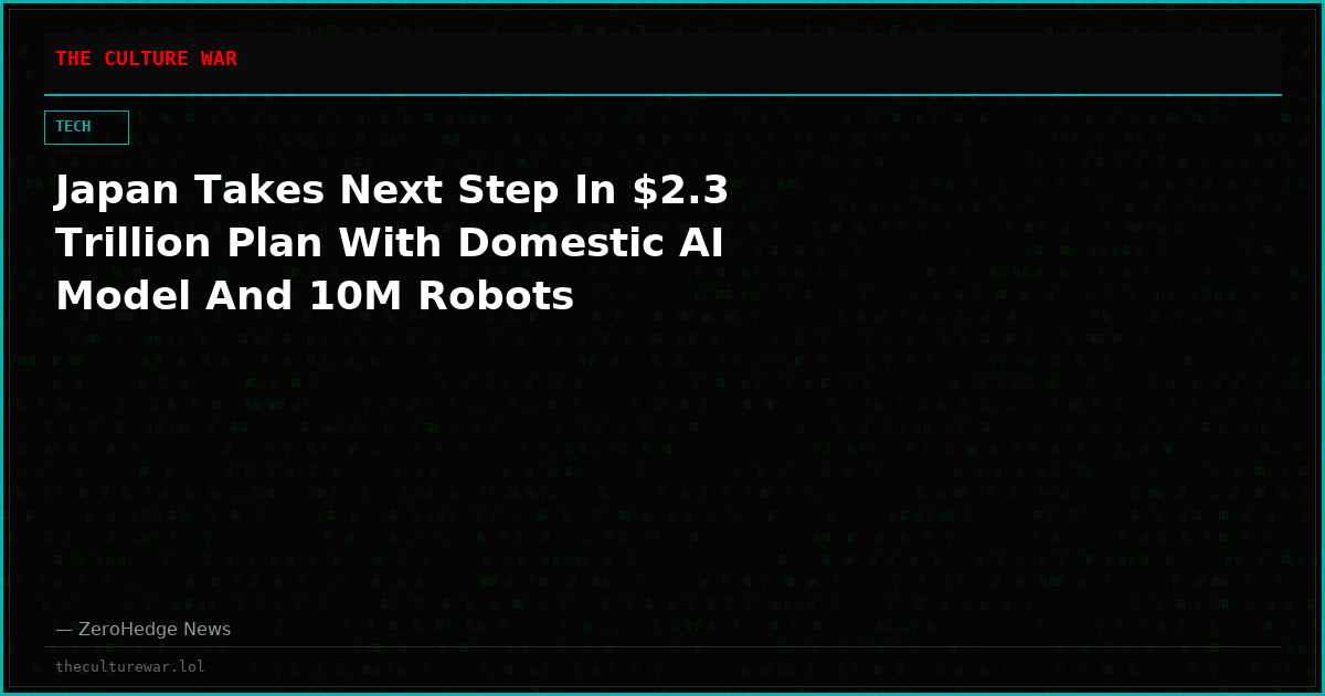 Japan Takes Next Step In $2.3 Trillion Plan With Domestic AI Model And 10M Robots