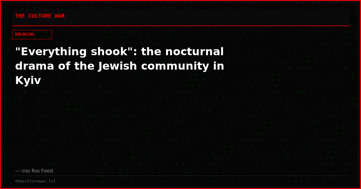 "Everything shook": the nocturnal drama of the Jewish community in Kyiv