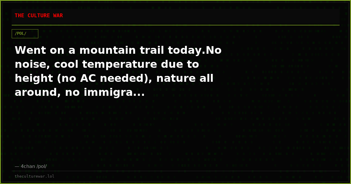 Went on a mountain trail today.No noise, cool temperature due to height (no AC needed), nature all around, no immigra...