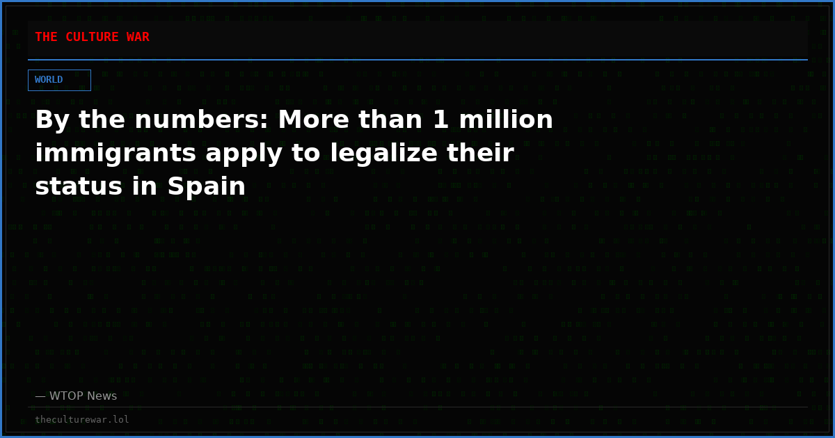 By the numbers: More than 1 million immigrants apply to legalize their status in Spain
