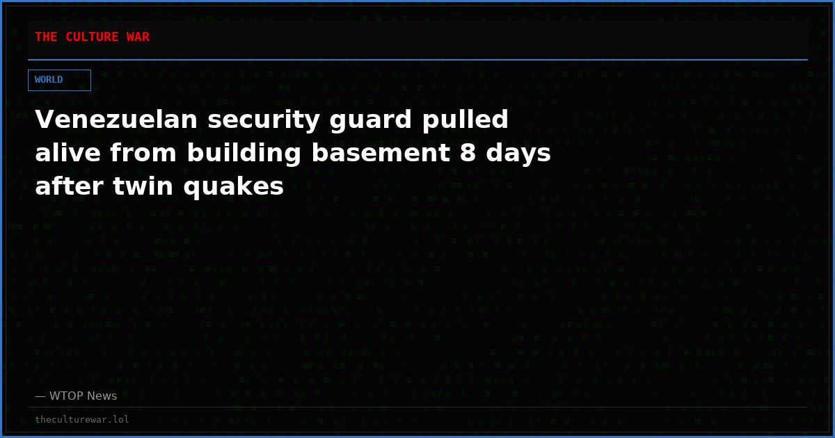 Venezuelan security guard pulled alive from building basement 8 days after twin quakes