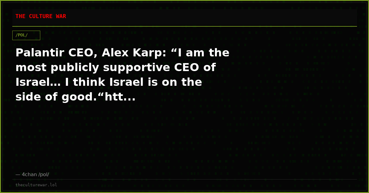 Palantir CEO, Alex Karp: “I am the most publicly supportive CEO of Israel… I think Israel is on the side of good.“htt...