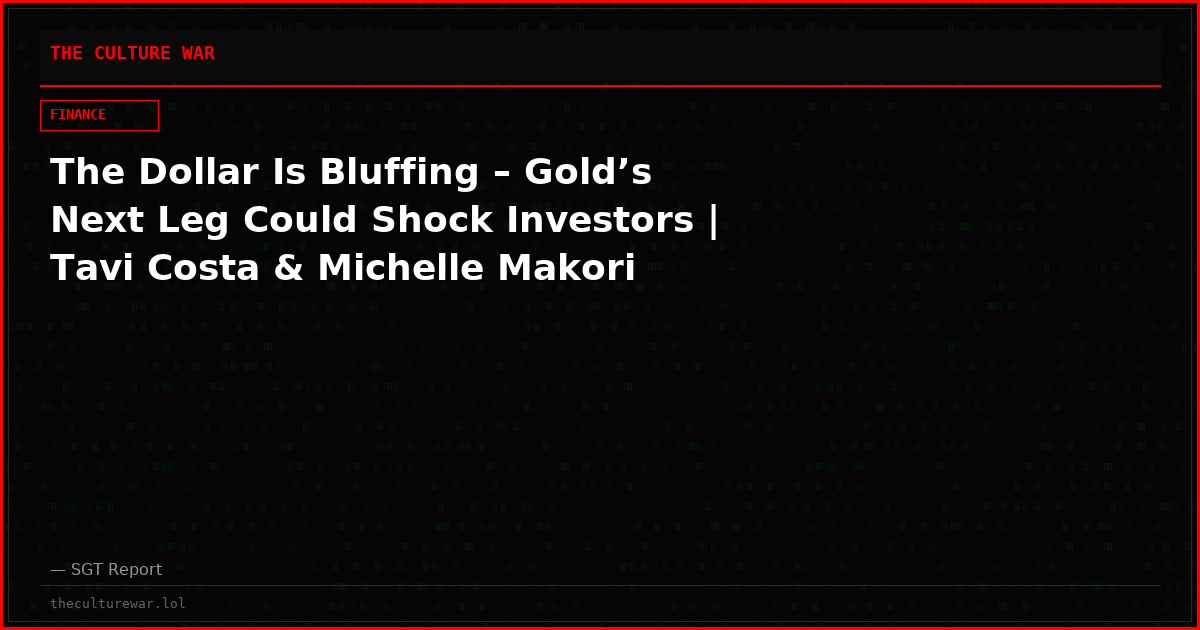 The Dollar Is Bluffing – Gold’s Next Leg Could Shock Investors | Tavi Costa & Michelle Makori