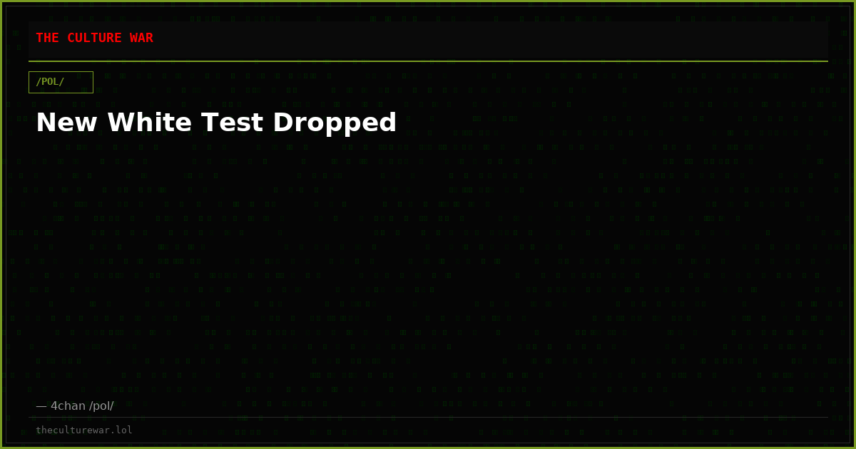 New White Test Dropped