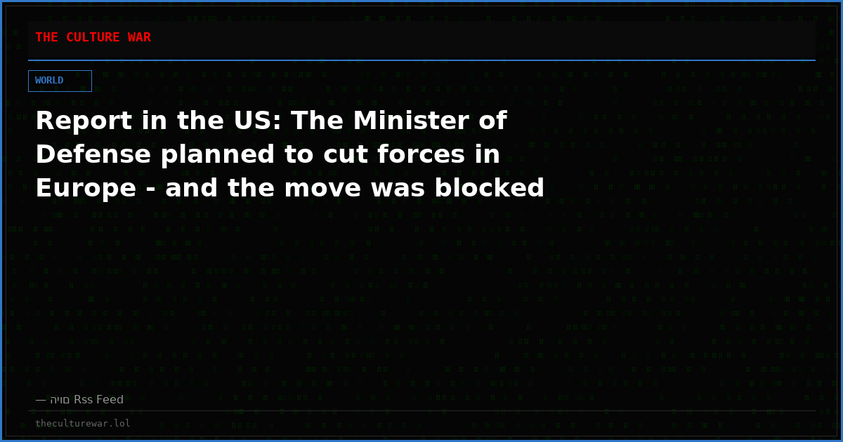 Report in the US: The Minister of Defense planned to cut forces in Europe - and the move was blocked