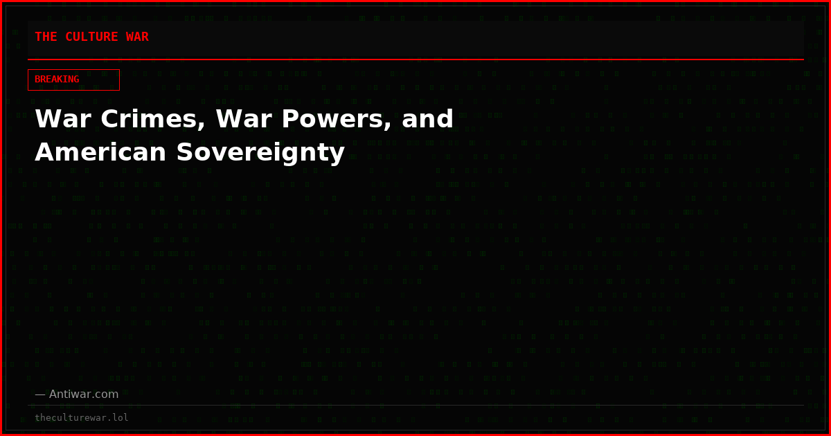 War Crimes, War Powers, and American Sovereignty