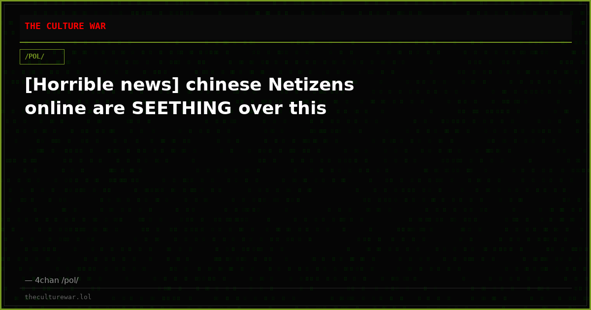 [Horrible news] chinese Netizens online are SEETHING over this