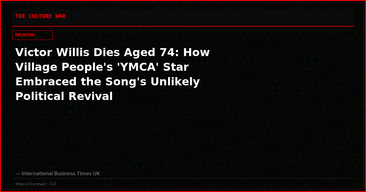 Victor Willis Dies Aged 74: How Village People's 'YMCA' Star Embraced the Song's Unlikely Political Revival