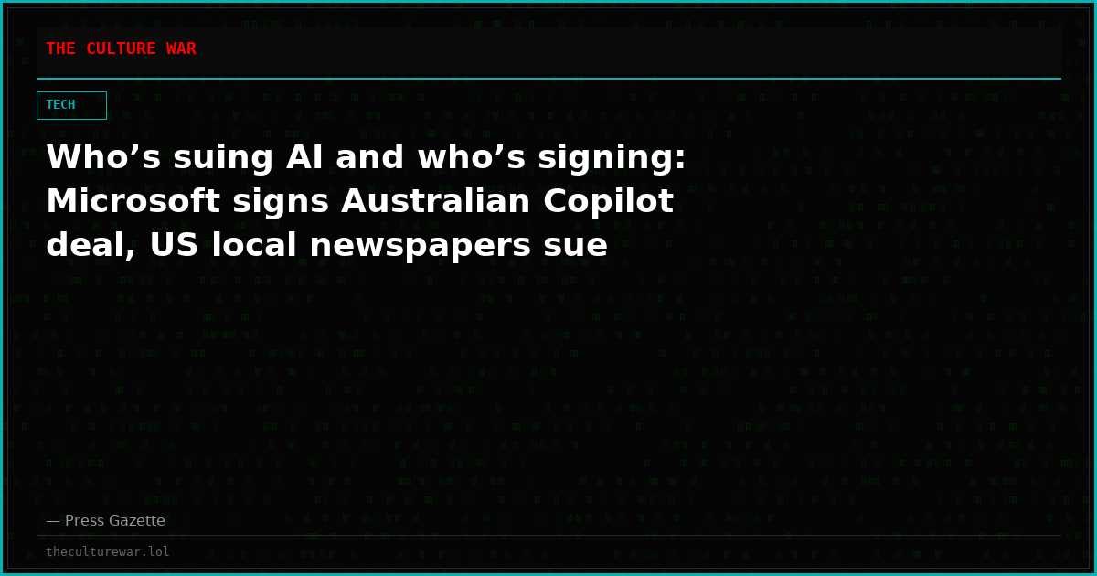 Who’s suing AI and who’s signing: Microsoft signs Australian Copilot deal, US local newspapers sue