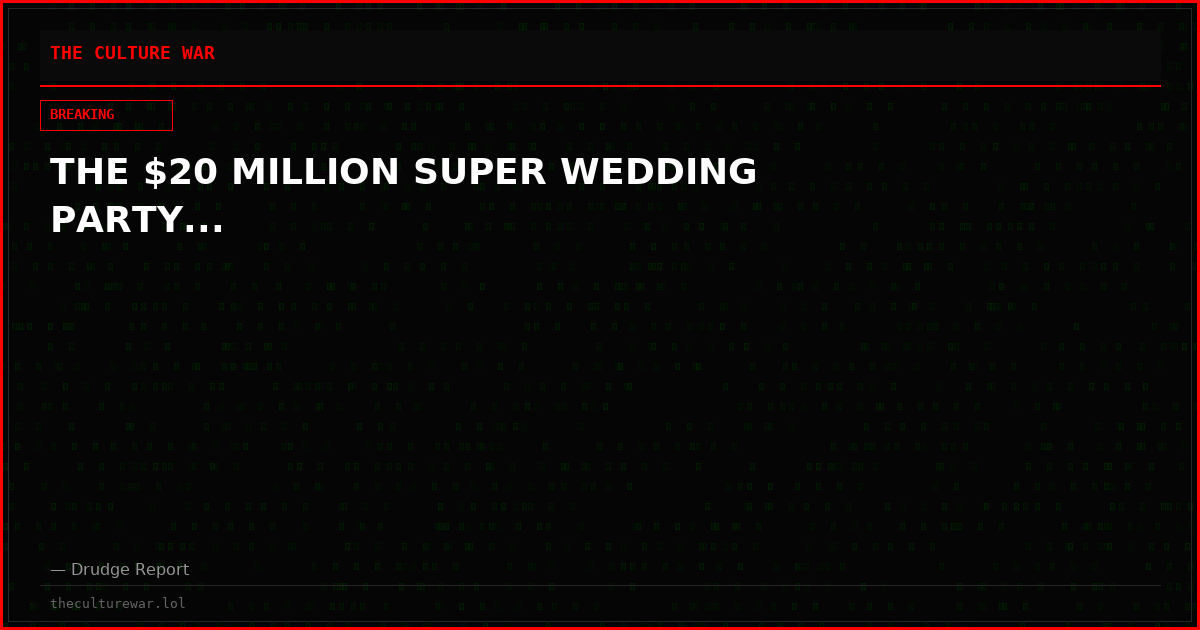 THE $20 MILLION SUPER WEDDING PARTY...